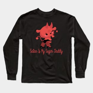 satan is my sugar daddy Long Sleeve T-Shirt